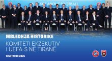 Historike: Shqipëria do të presë mbledhjen e Komitetit Ekzekutiv të UEFA-s