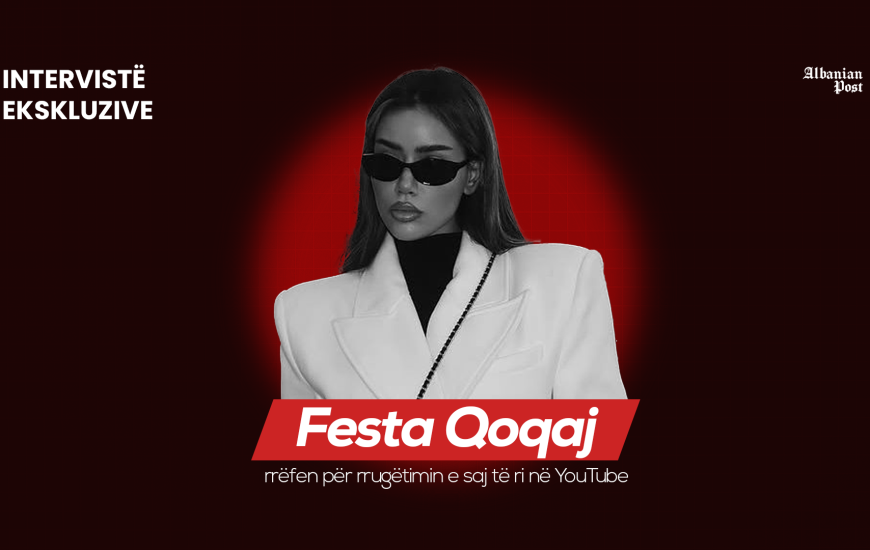 Intervistë | Festa Qoqaj rrëfen për rrugëtimin e saj të ri në YouTube